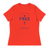 Land Of The Free ? | Women's Relaxed T-Shirt - Poppy