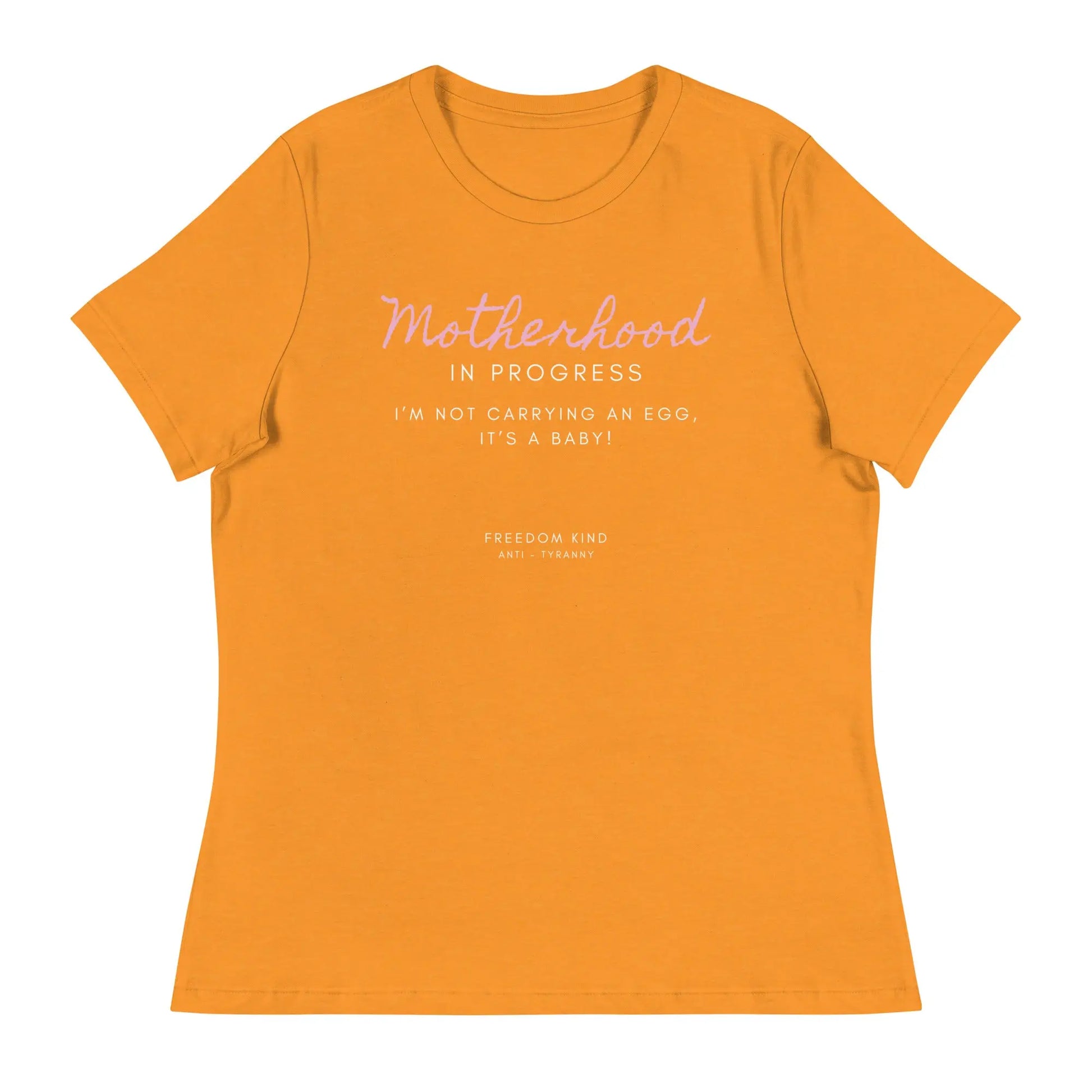 Women's Relaxed T-Shirt: 'Motherhood in Progress' | 'I'm Not Carrying an Egg, It's a Baby!' | Freedom Kind - Image #6