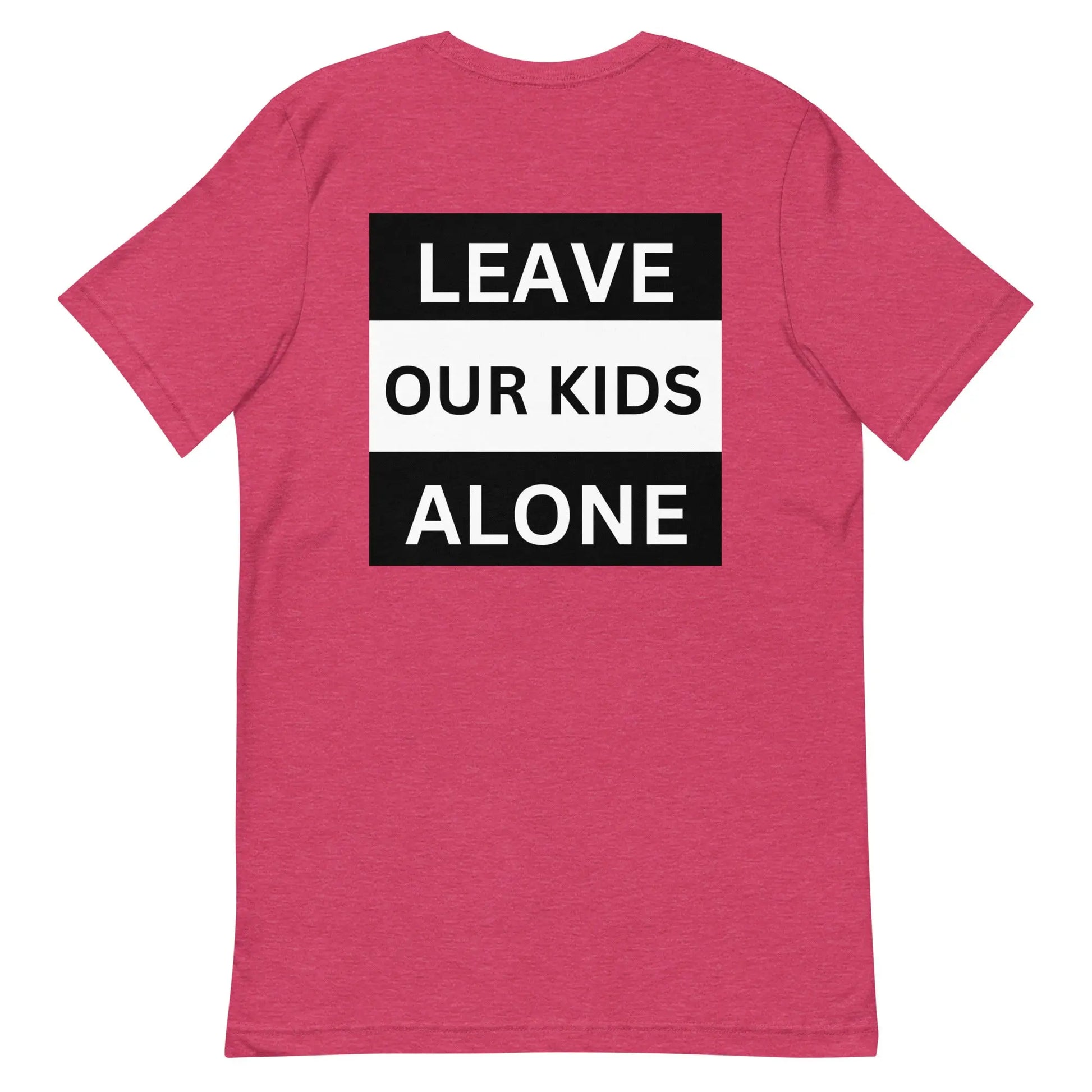 Freedom Kind "Leave Our Kids Alone" T-shirt - Image #10