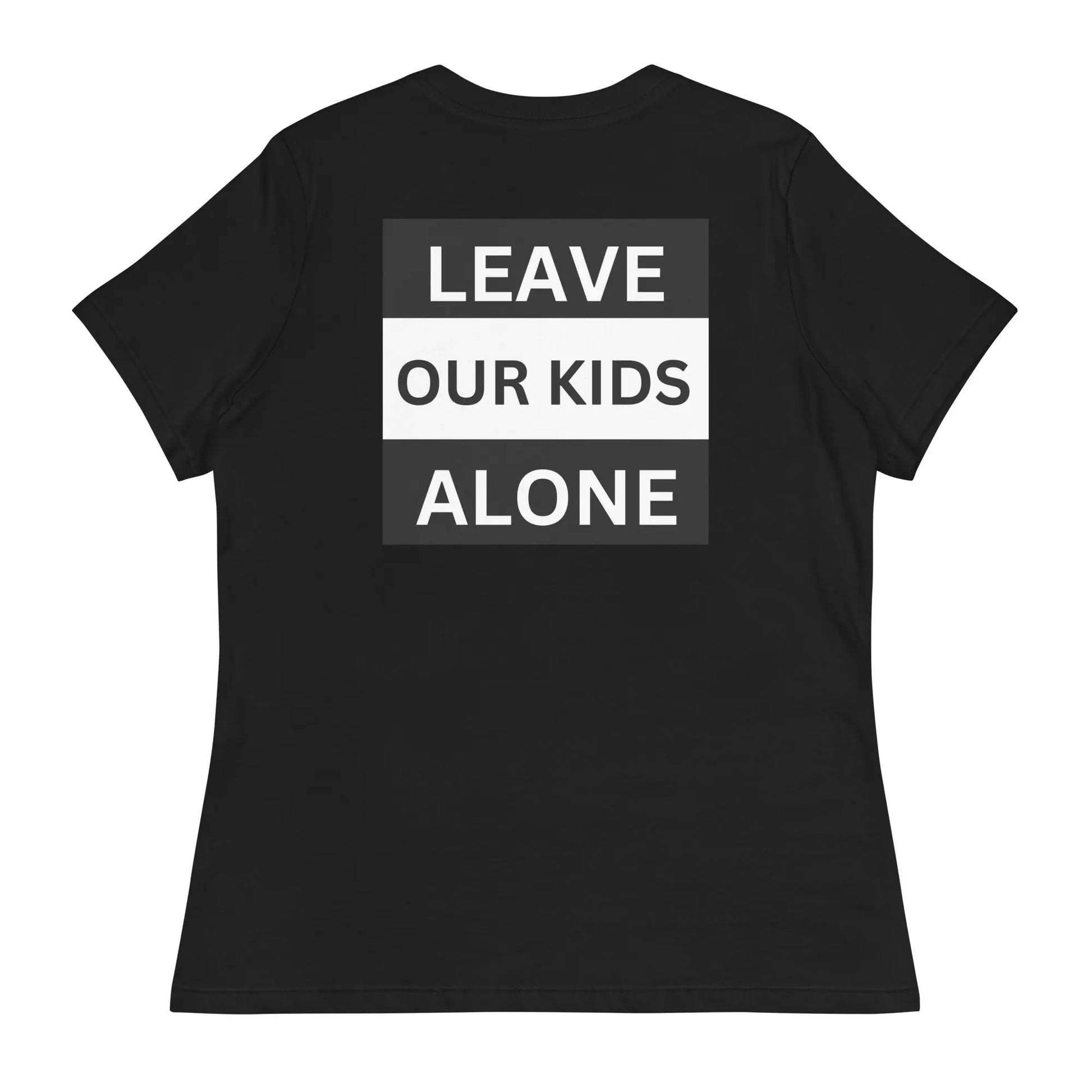 Freedom Kind "Leave Our Kids Alone" Women's Relaxed T-Shirt - Image #3