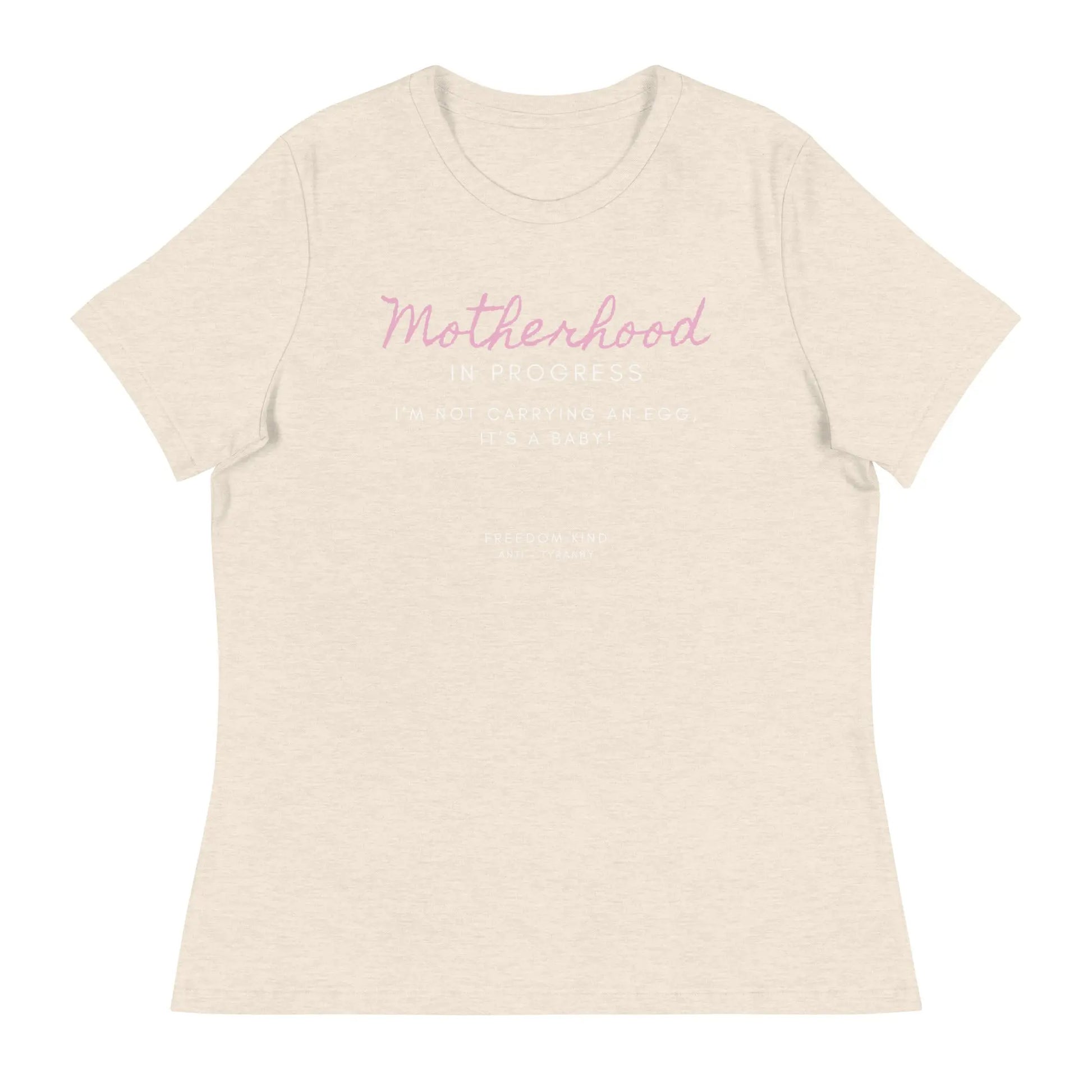 Women's Relaxed T-Shirt: 'Motherhood in Progress' | 'I'm Not Carrying an Egg, It's a Baby!' | Freedom Kind - Image #10