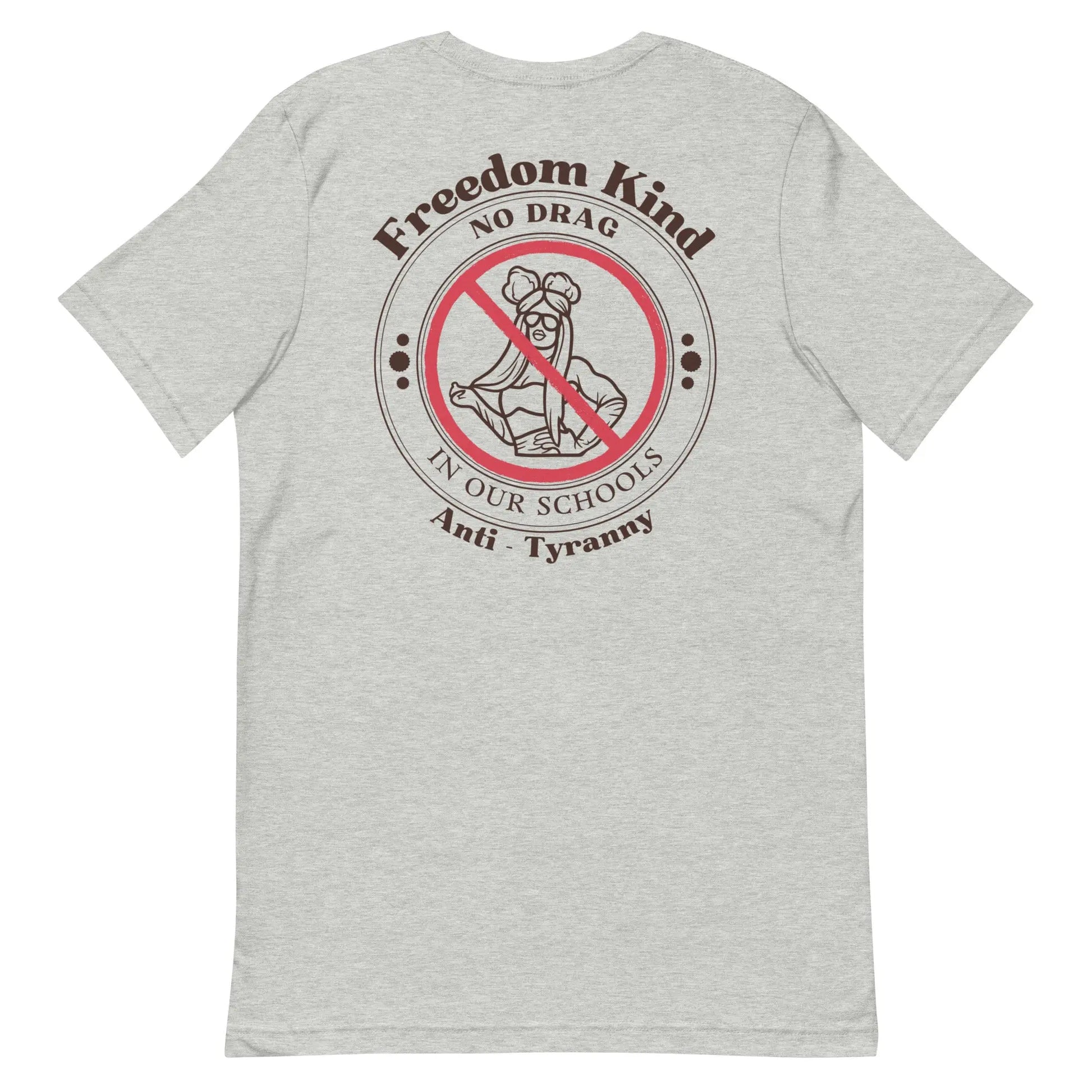'No Drag In Our Schools' | Freedom Kind T-shirt - Image #18