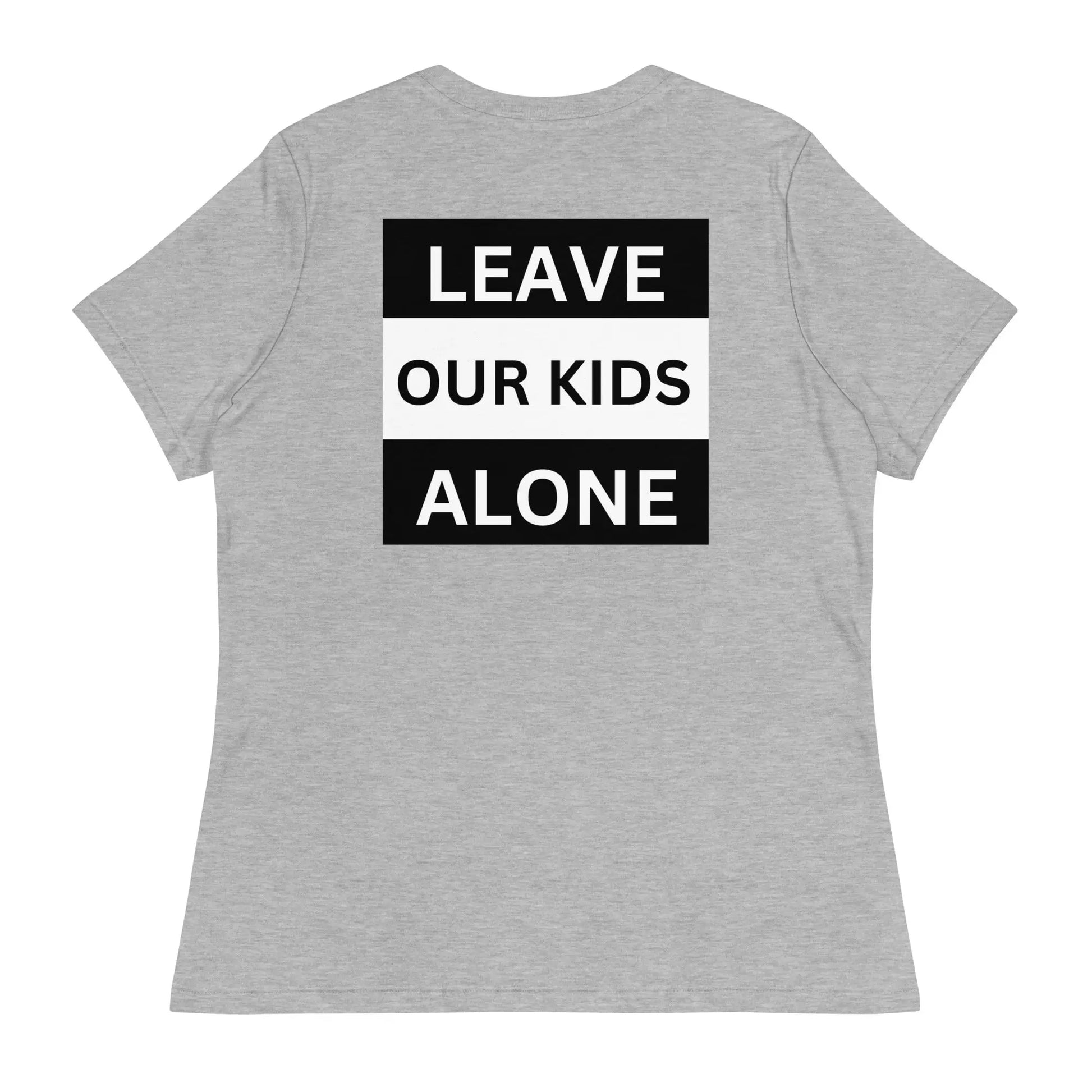 Freedom Kind "Leave Our Kids Alone" Women's Relaxed T-Shirt - Image #37