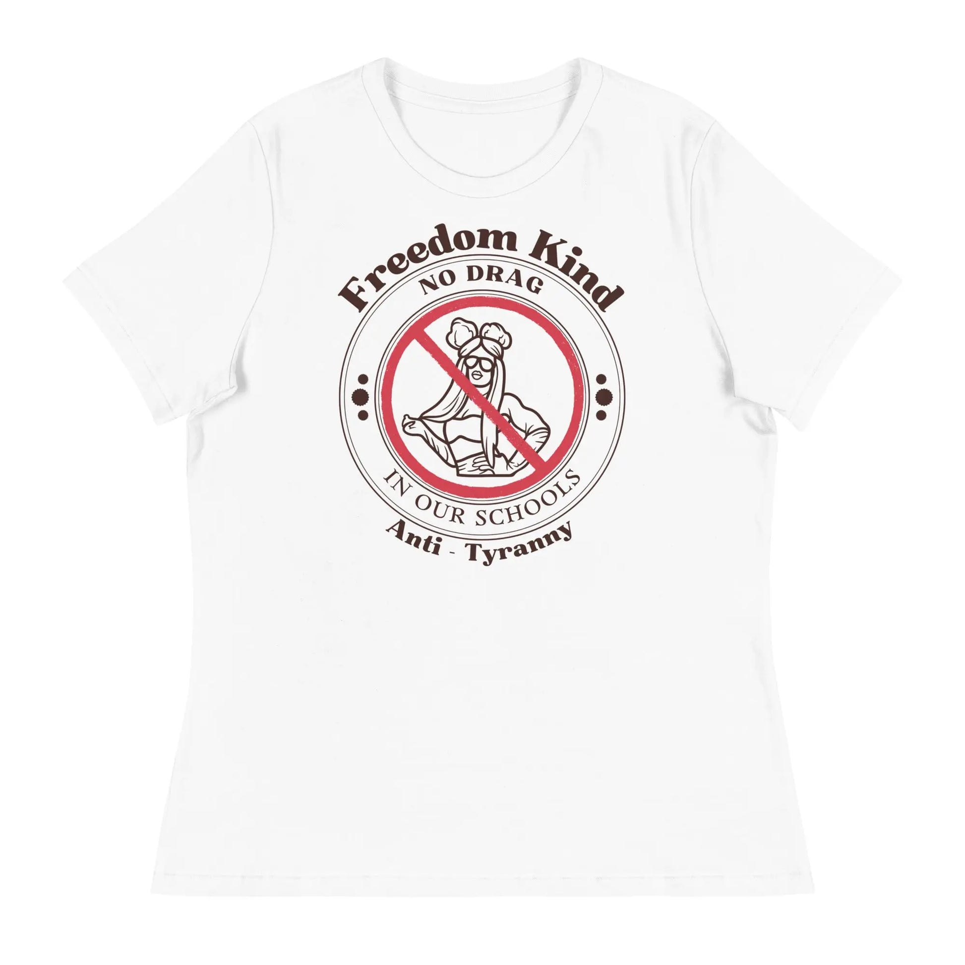 Women's Relaxed T-Shirt - 'No Drag In Our Schools' | Freedom Kind - Image #1