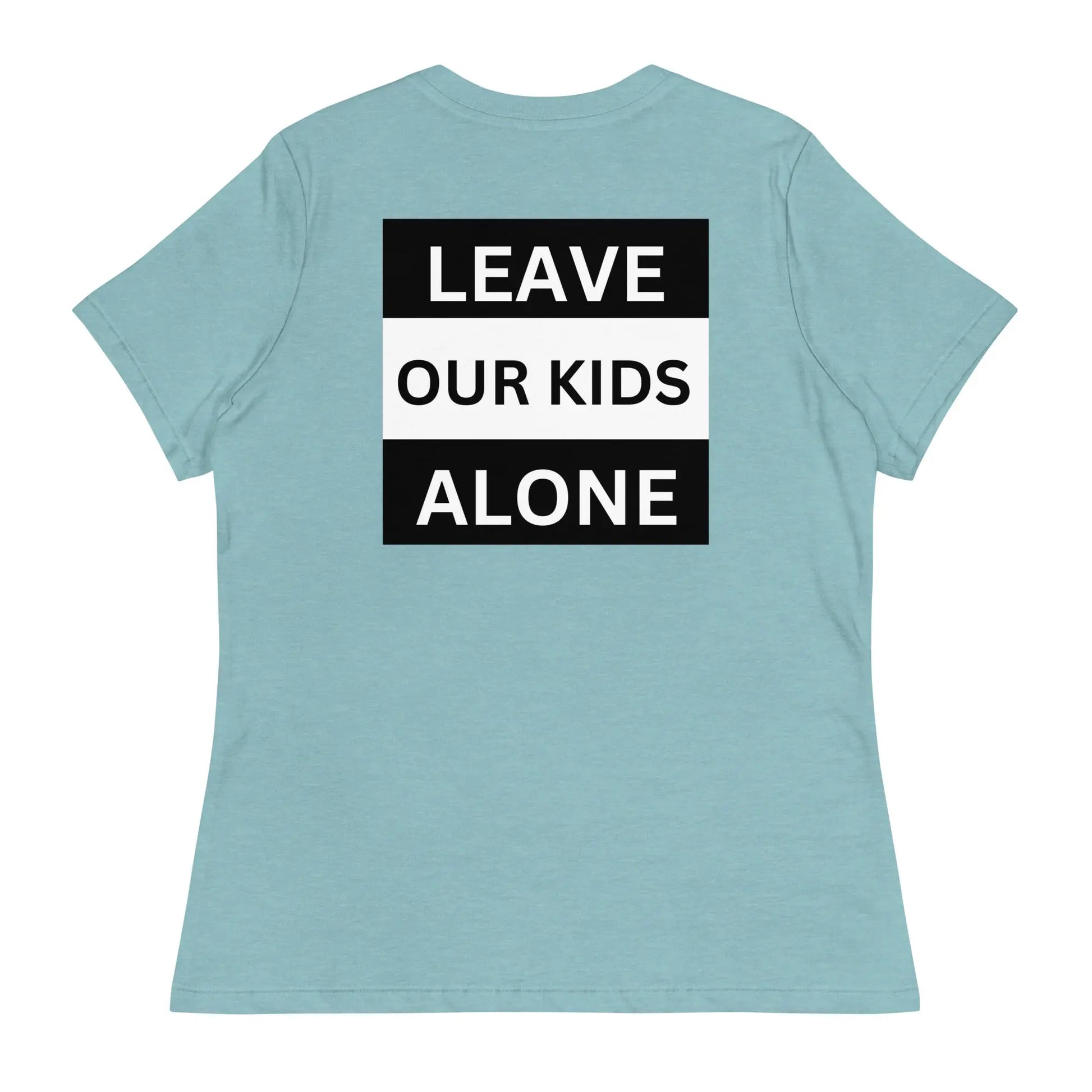 Freedom Kind "Leave Our Kids Alone" Women's Relaxed T-Shirt - Image #33