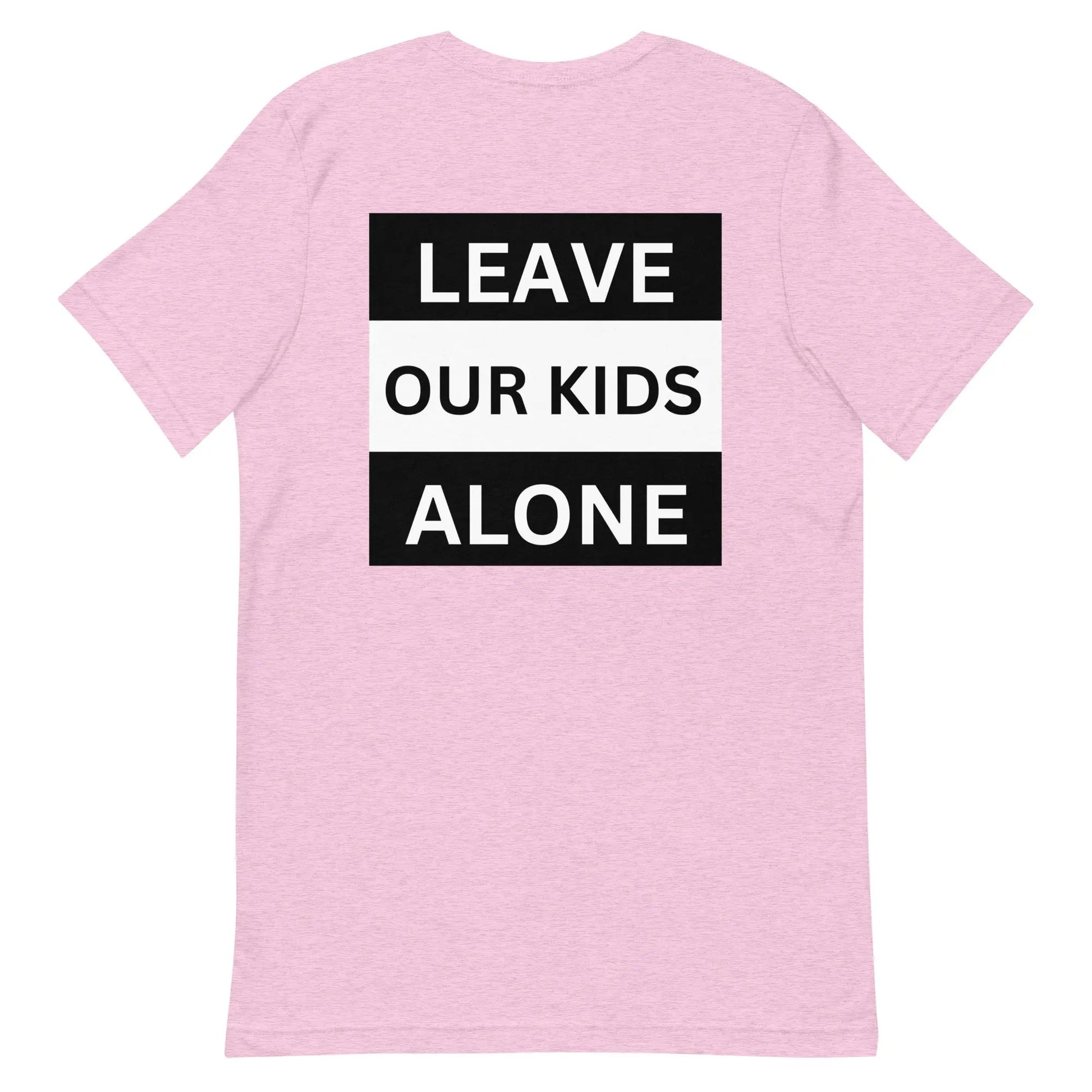 Freedom Kind "Leave Our Kids Alone" T-shirt - Image #22