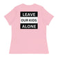 Freedom Kind "Leave Our Kids Alone" Women's Relaxed T-Shirt - Image #48