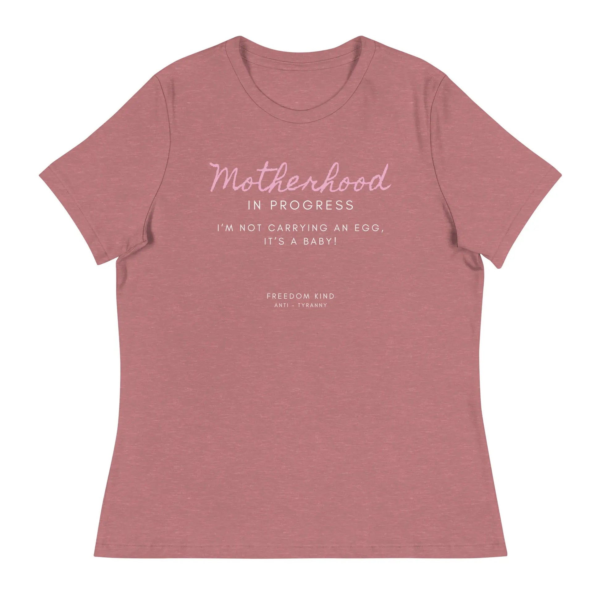 Women's Relaxed T-Shirt: 'Motherhood in Progress' | 'I'm Not Carrying an Egg, It's a Baby!' | Freedom Kind - Image #4