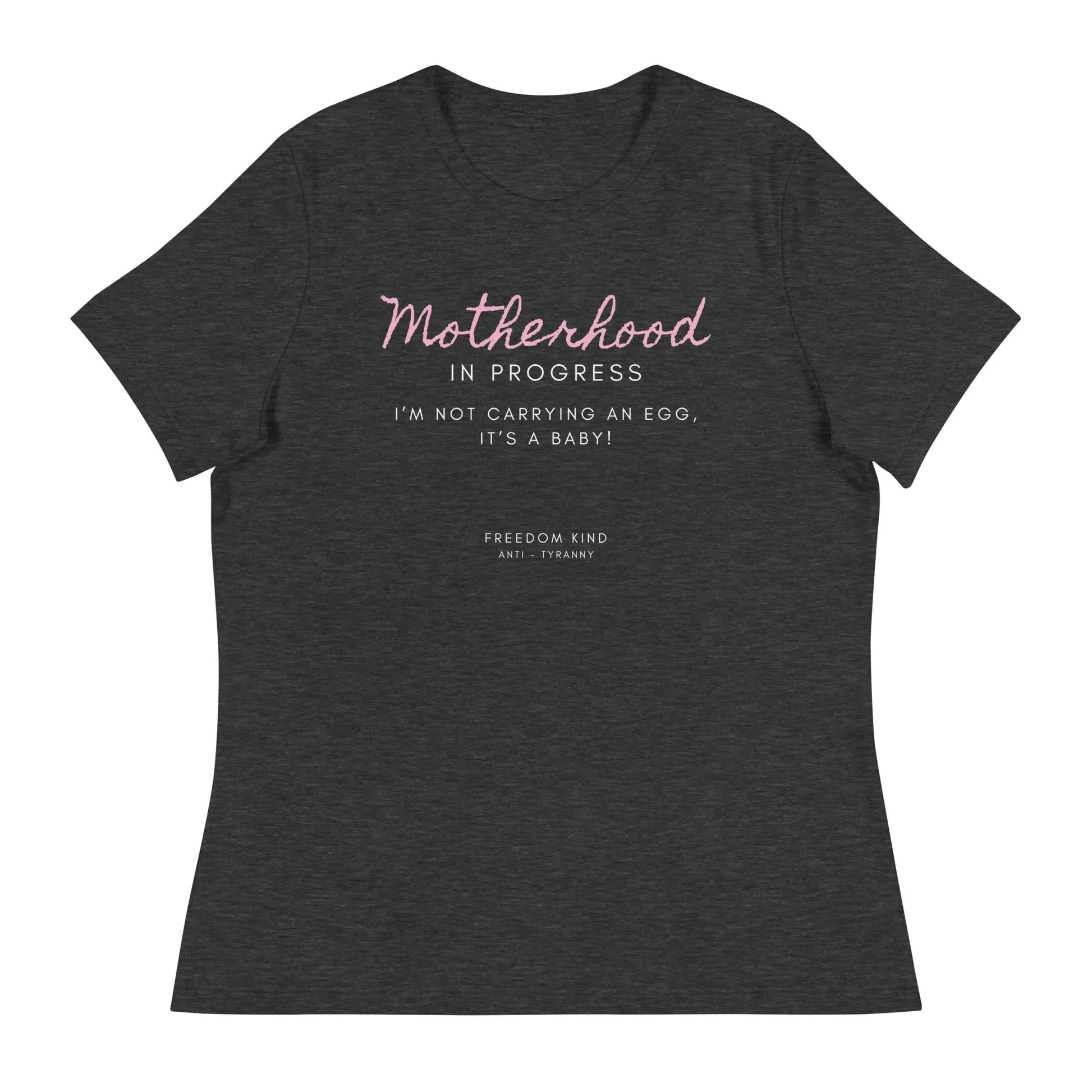 Women's Relaxed T-Shirt: 'Motherhood in Progress' | 'I'm Not Carrying an Egg, It's a Baby!' | Freedom Kind - Image #2