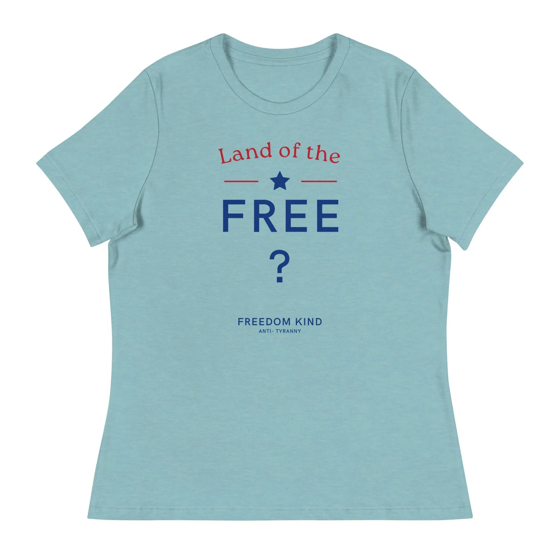 Land Of The Free ? Women's Relaxed T-Shirt | Freedom Kind Apparel - Image #16