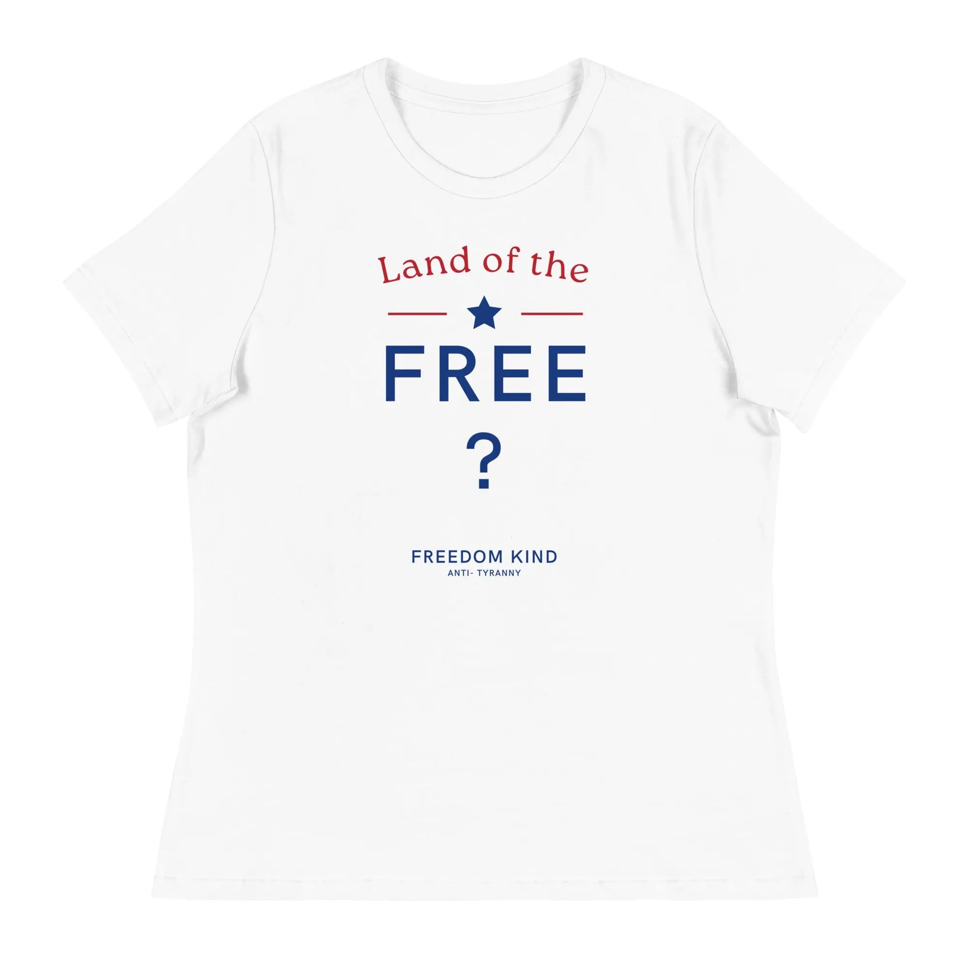 Land Of The Free ? Women's Relaxed T-Shirt | Freedom Kind Apparel - Image #26