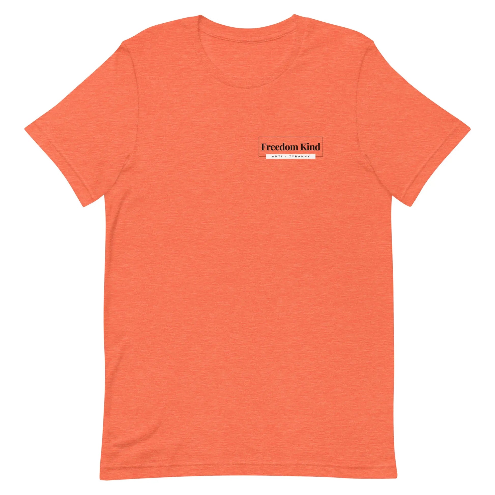 Freedom Kind Anti - Tyranny T-shirt - Image #16