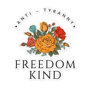Freedom Kind Anti - Tyranny Spring Flowers Bubble-free stickers - Image #1