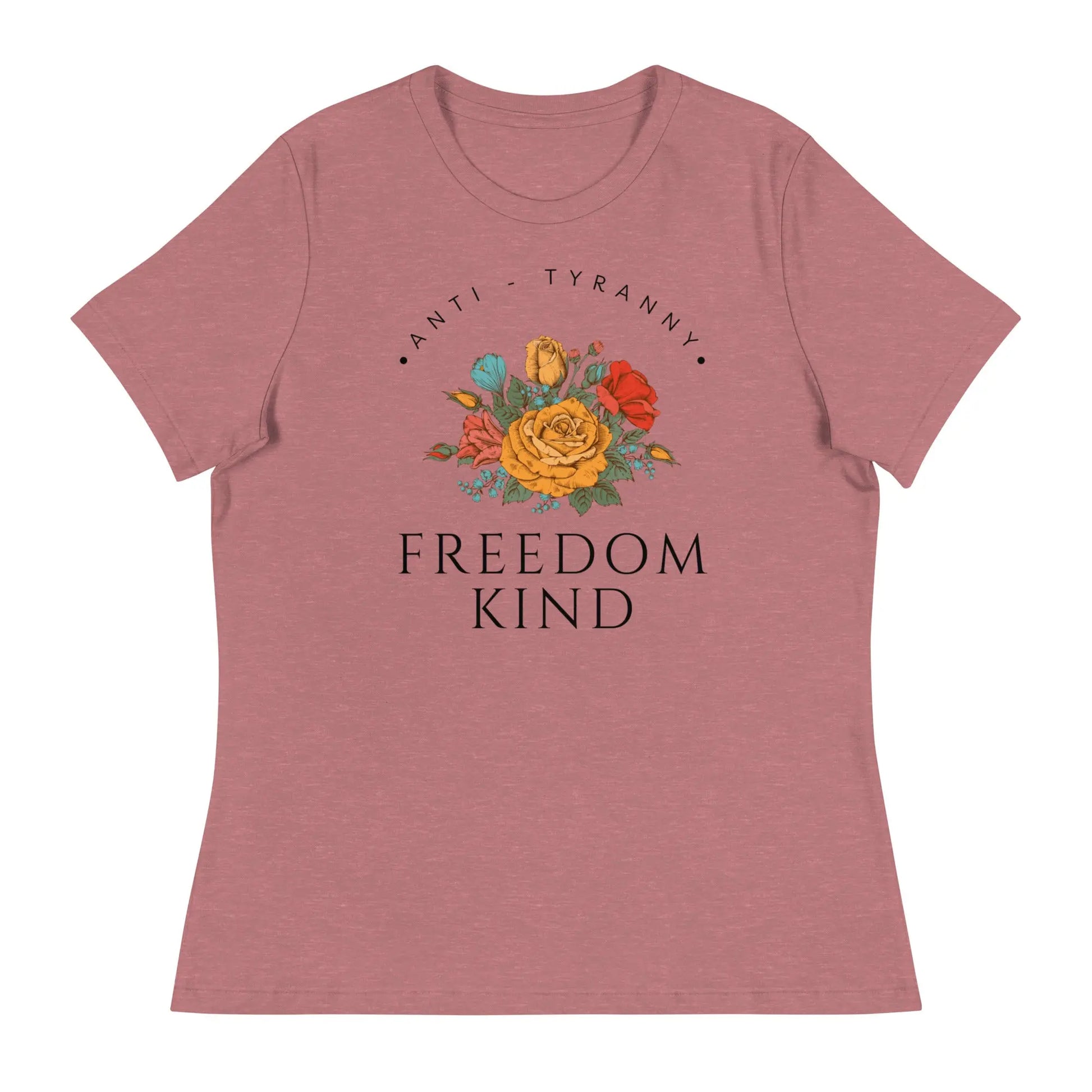 Freedom Kind Anti - Tyranny Spring Flowers Women's Relaxed T-Shirt - Image #6