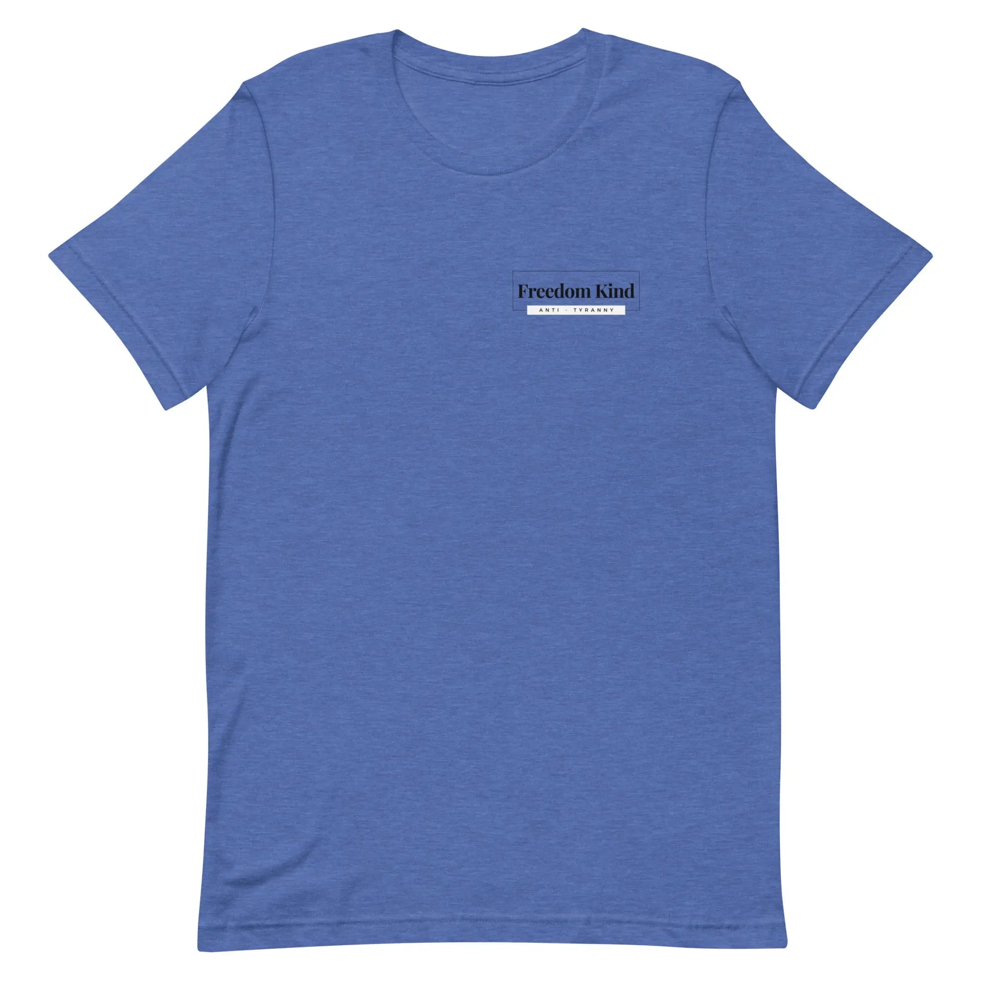 Freedom Kind Anti - Tyranny T-shirt - Image #6