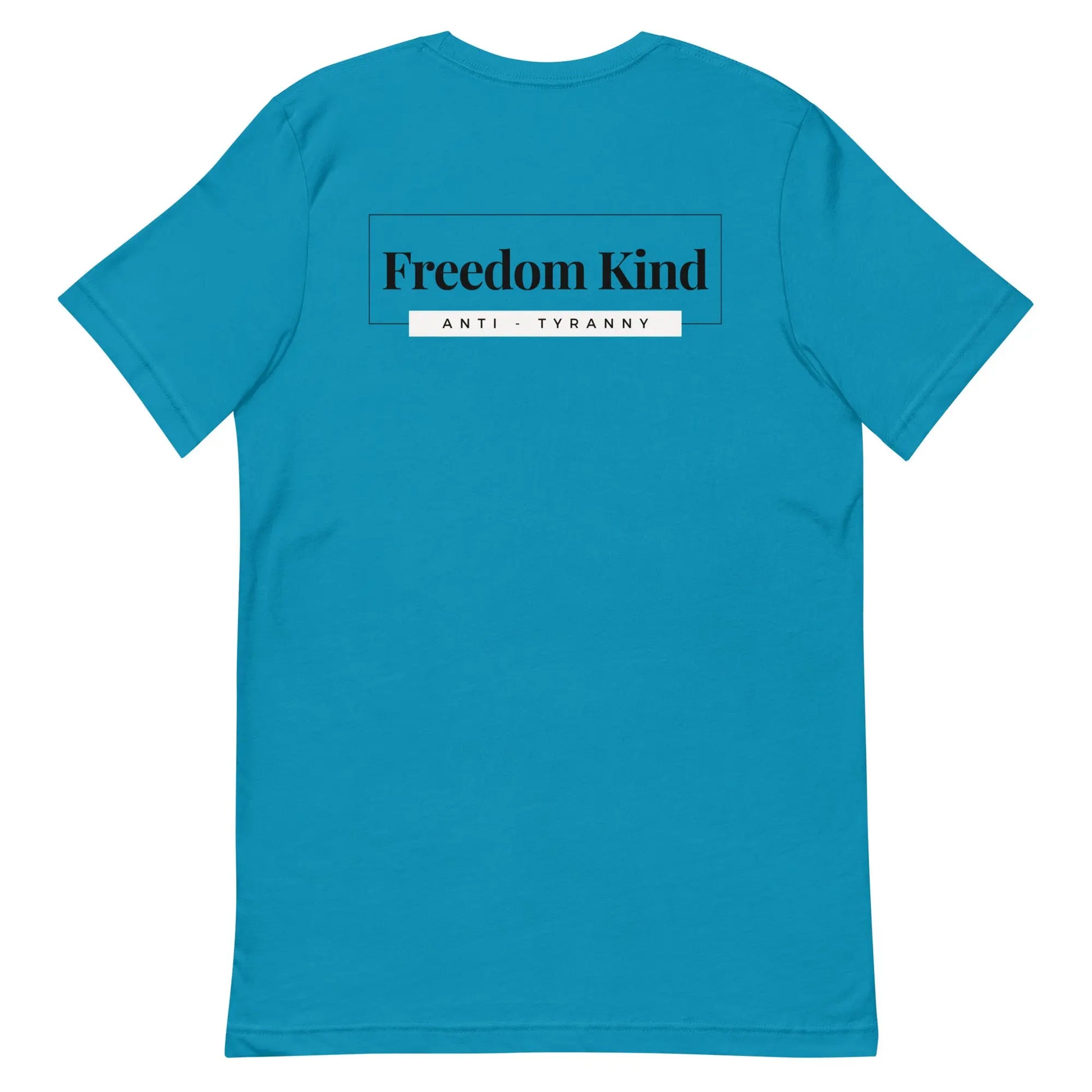 Freedom Kind Anti - Tyranny T-shirt - Image #9