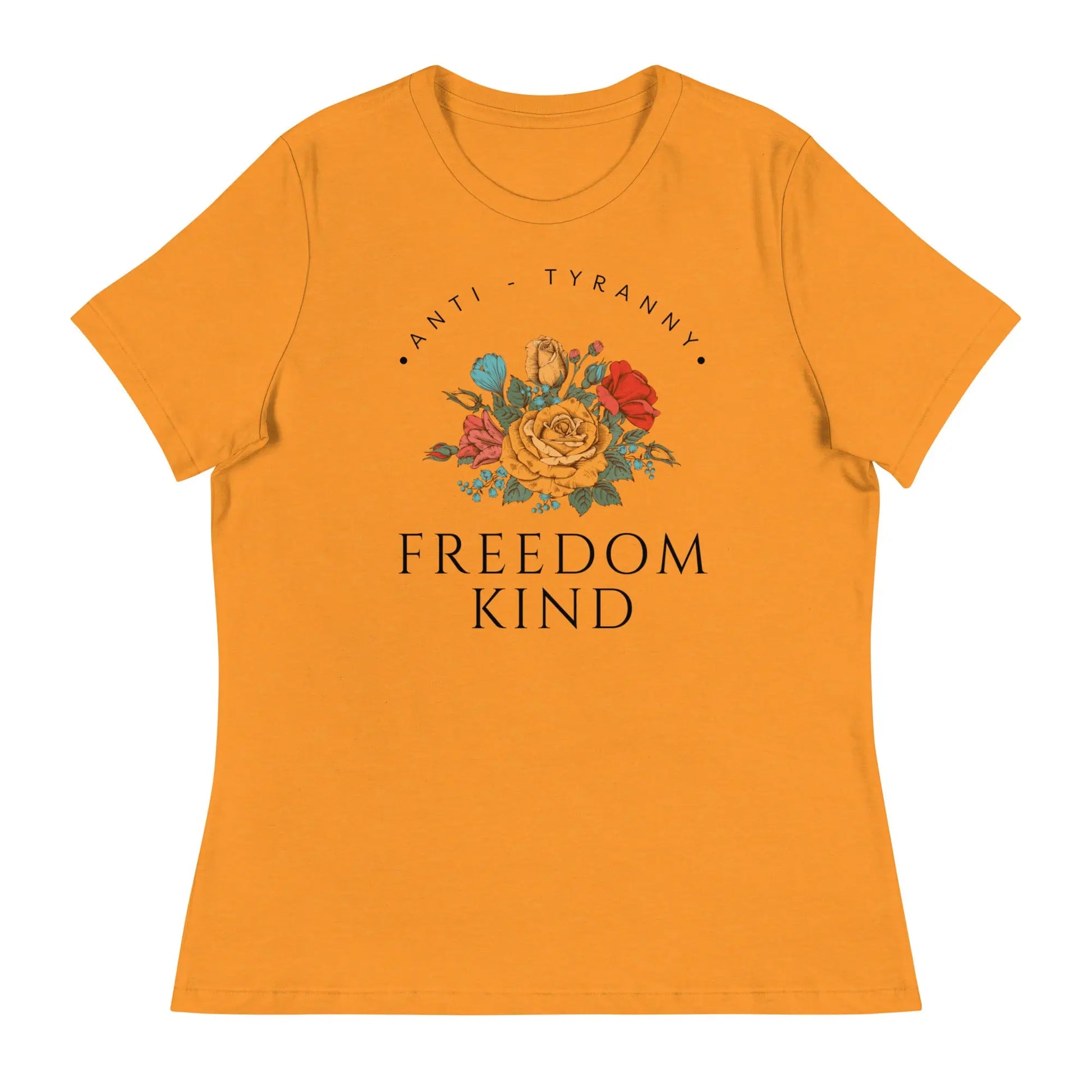 Freedom Kind Anti - Tyranny Spring Flowers Women's Relaxed T-Shirt - Image #10