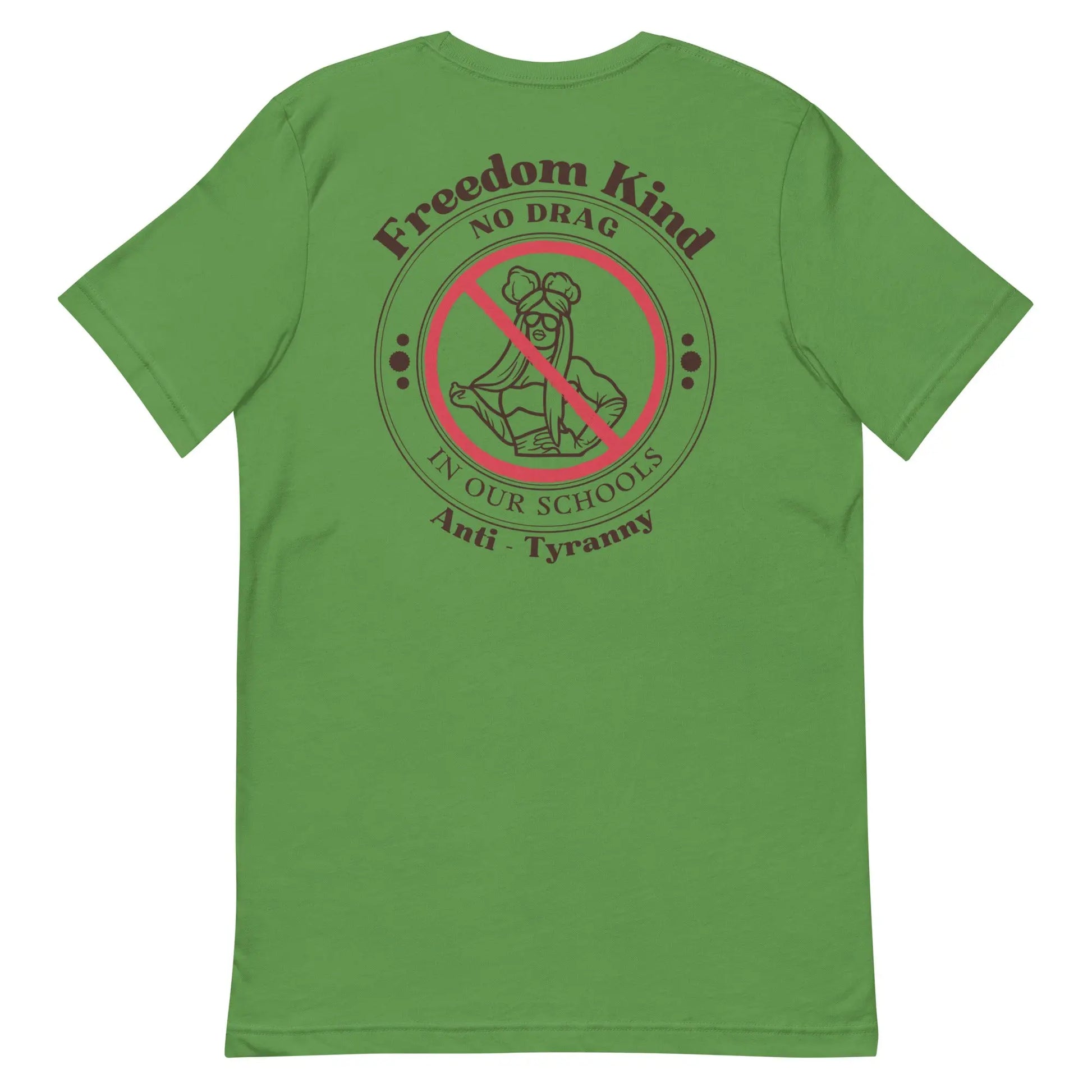 'No Drag In Our Schools' | Freedom Kind T-shirt - Image #9