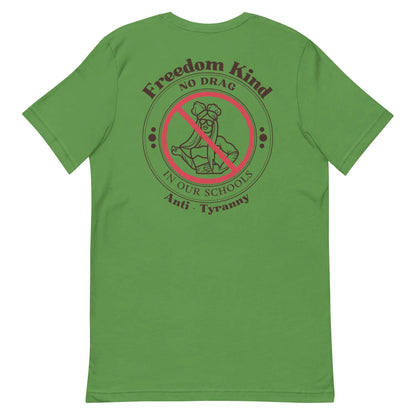 'No Drag In Our Schools' | Freedom Kind T-shirt - Image #9