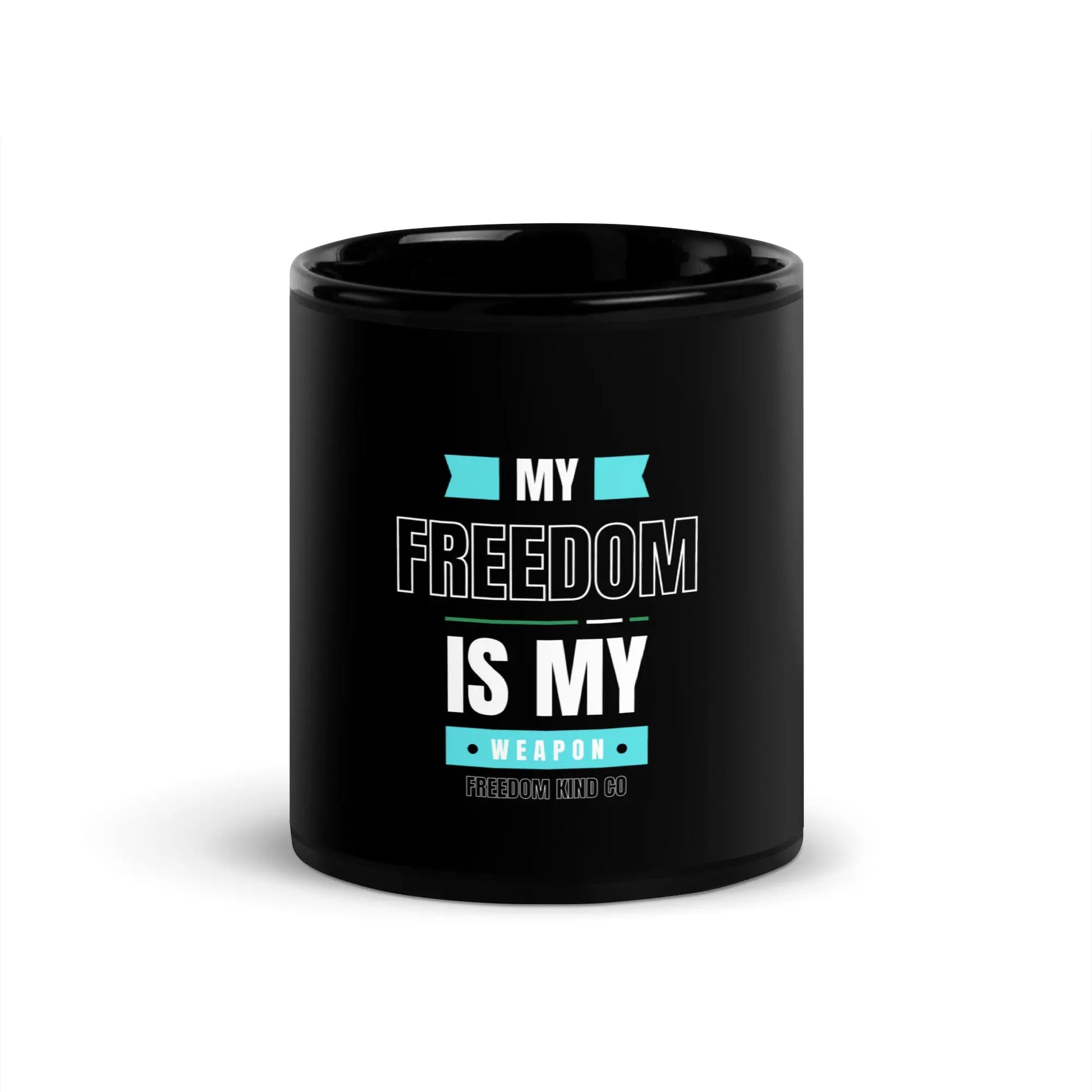 Black Glossy Mug with 'Freedom Is My Weapon' | Freedom Kind - Image #1