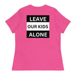 Freedom Kind "Leave Our Kids Alone" Women's Relaxed T-Shirt - Image #17