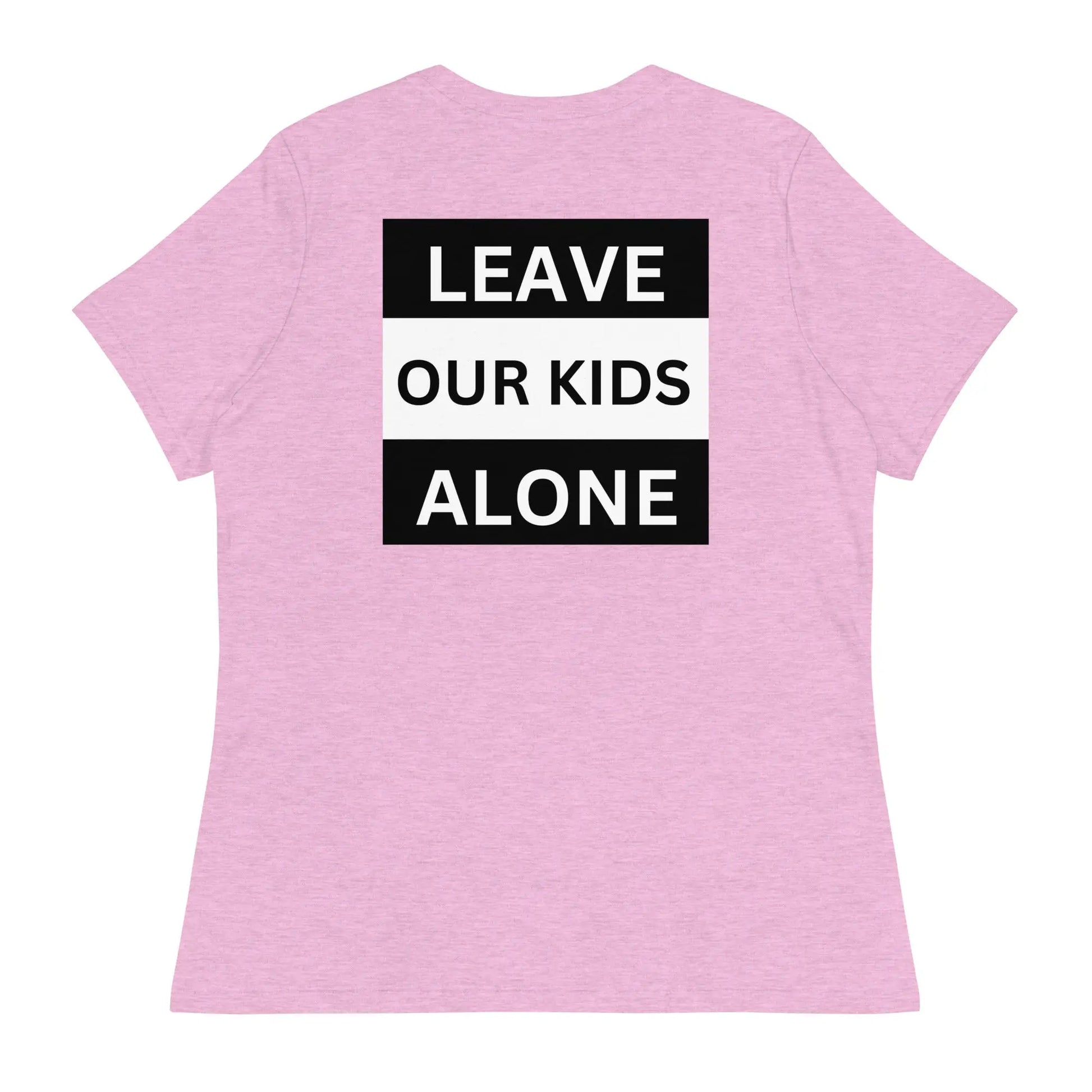 Freedom Kind "Leave Our Kids Alone" Women's Relaxed T-Shirt - Image #45