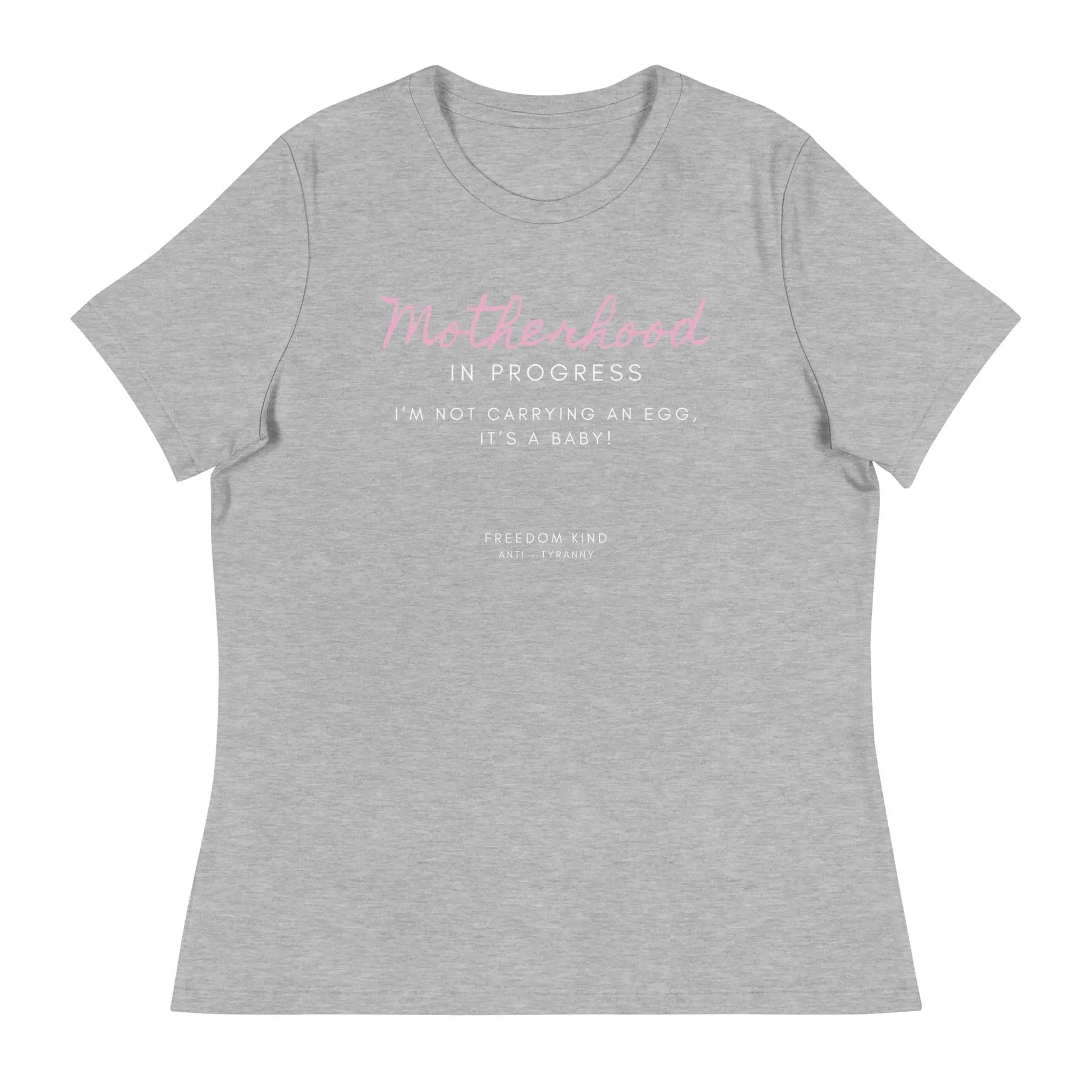 Women's Relaxed T-Shirt: 'Motherhood in Progress' | 'I'm Not Carrying an Egg, It's a Baby!' | Freedom Kind - Image #8