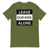 "Leave Our Kids Alone"  | Men's T-shirt - Olive