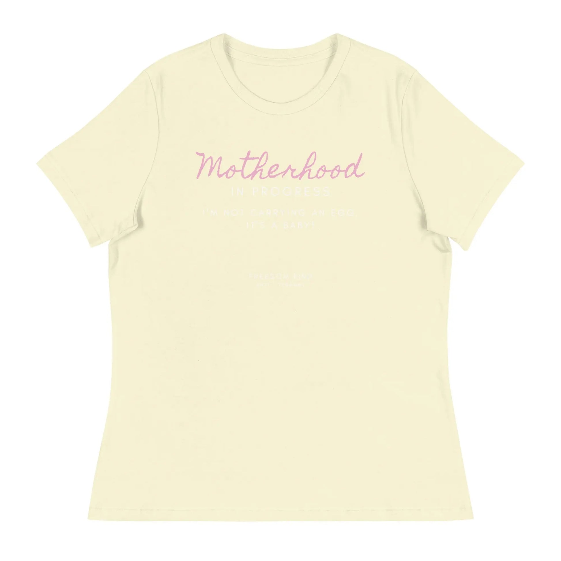 Women's Relaxed T-Shirt: 'Motherhood in Progress' | 'I'm Not Carrying an Egg, It's a Baby!' | Freedom Kind - Image #11