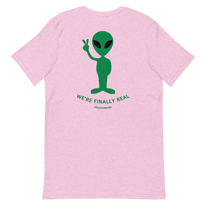 We're Finally Real' Aliens T-shirt | Freedom Kind Apparel - Image #11