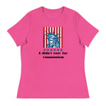 Women's Relaxed T-Shirt: 'I Didn't Vote For Communism' | Freedom Kind - Image #4