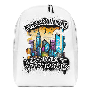 Love Charlotte Hate Tyranny | Freedom Kind Minimalist Backpack