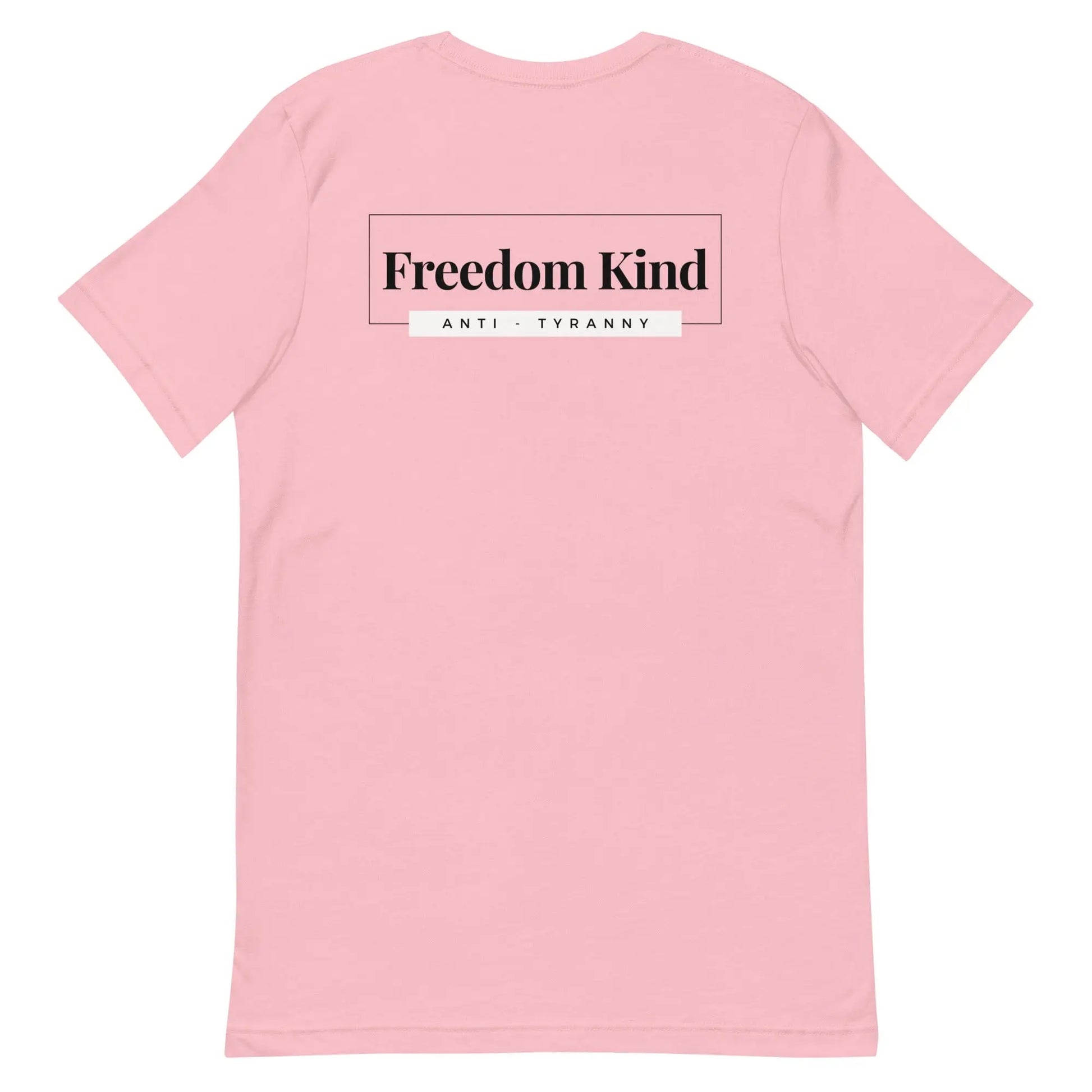 Freedom Kind Anti - Tyranny T-shirt - Image #21