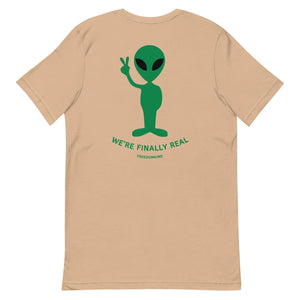 We're Finally Real' Aliens T-shirt | Freedom Kind Apparel - Image #1