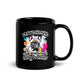 Love Frenchies Hate Tyranny | Freedom Kind Black Glossy Mug