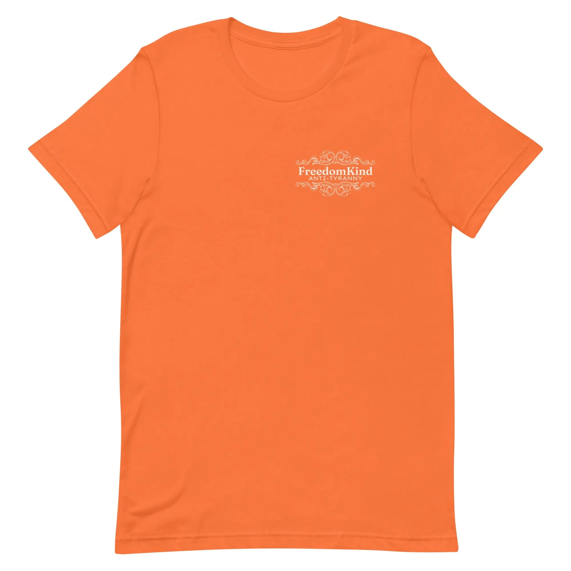 Freedom Kind Anti - Tyranny Scroll Logo T-shirt - Image #17