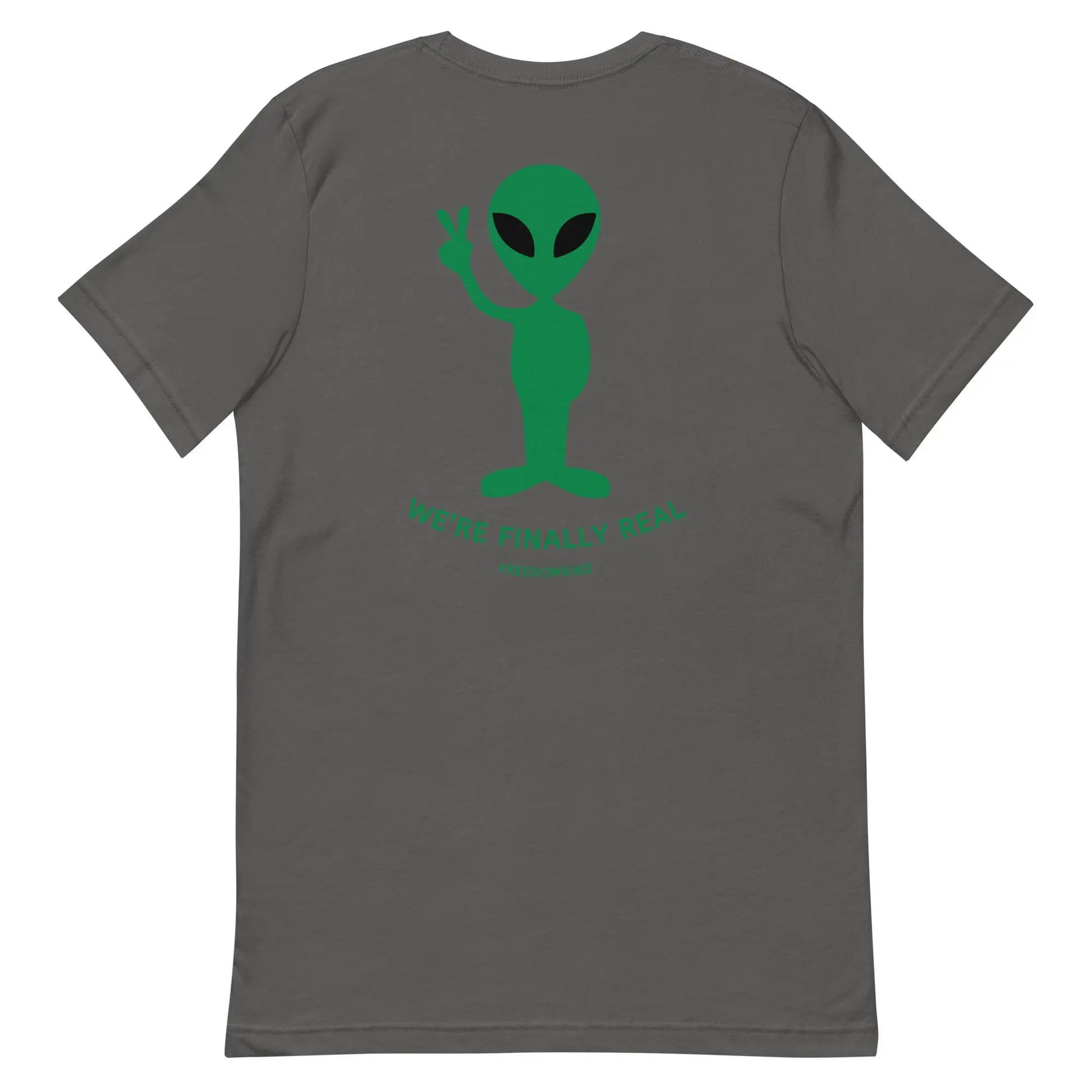 We're Finally Real' Aliens T-shirt | Freedom Kind Apparel - Image #3