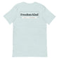 Freedom Kind Anti - Tyranny T-shirt - Image #1