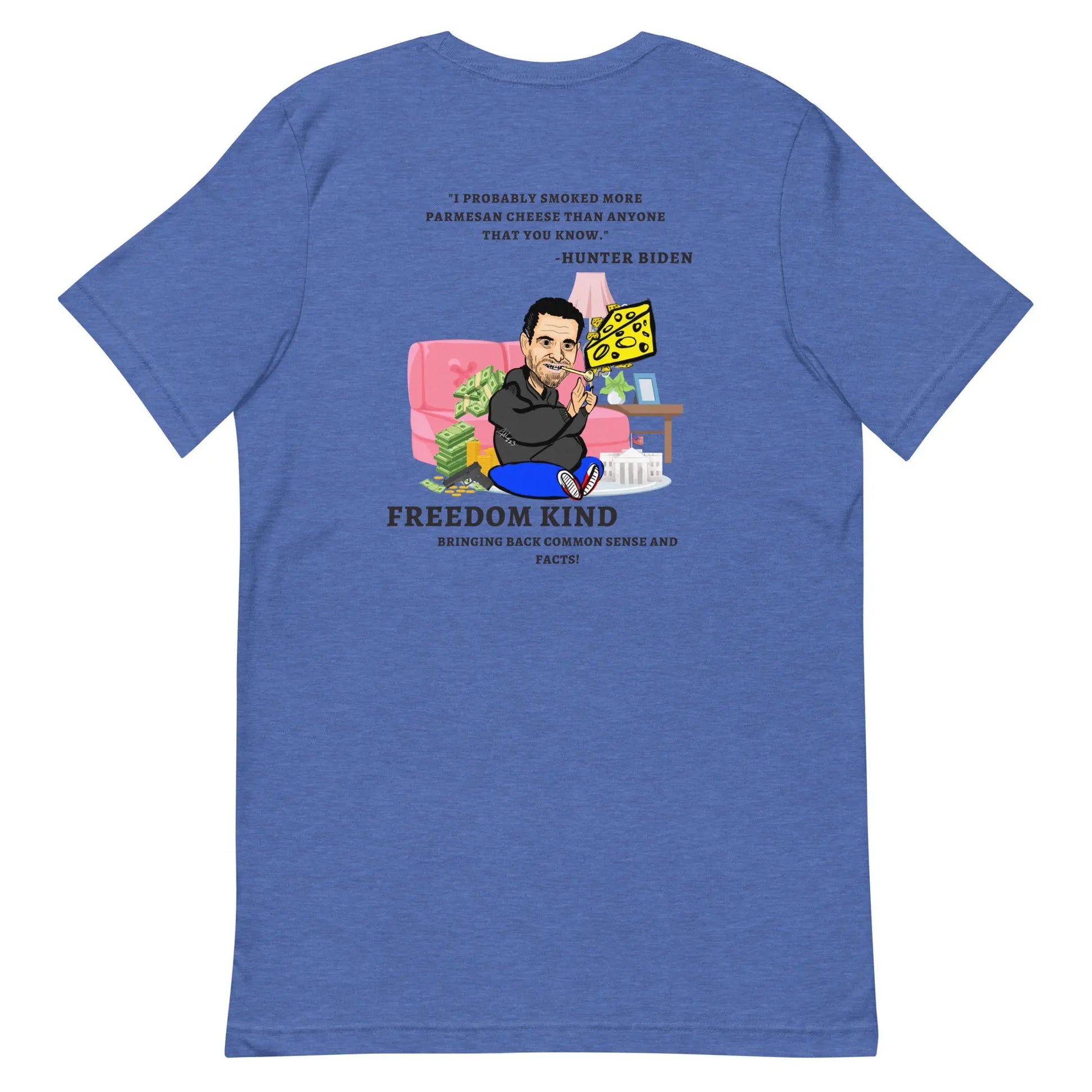 "I probably smoked more Parmesan cheese than anyone that you know." -Hunter Biden | Men's T-shirt - Image #5