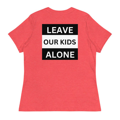 Freedom Kind "Leave Our Kids Alone" Women's Relaxed T-Shirt - Image #1