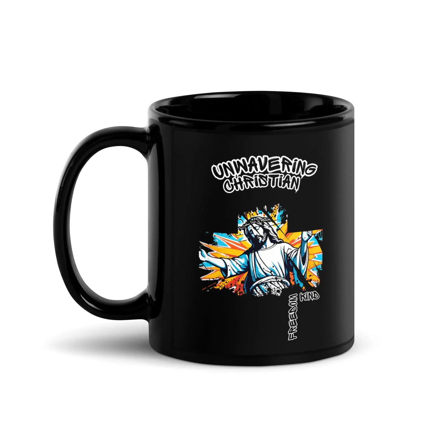 Unwavering Christian Jesus Cross | Freedom Kind Black Glossy Mug - Image #1