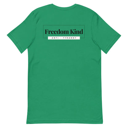 Freedom Kind Anti - Tyranny T-shirt - Image #11