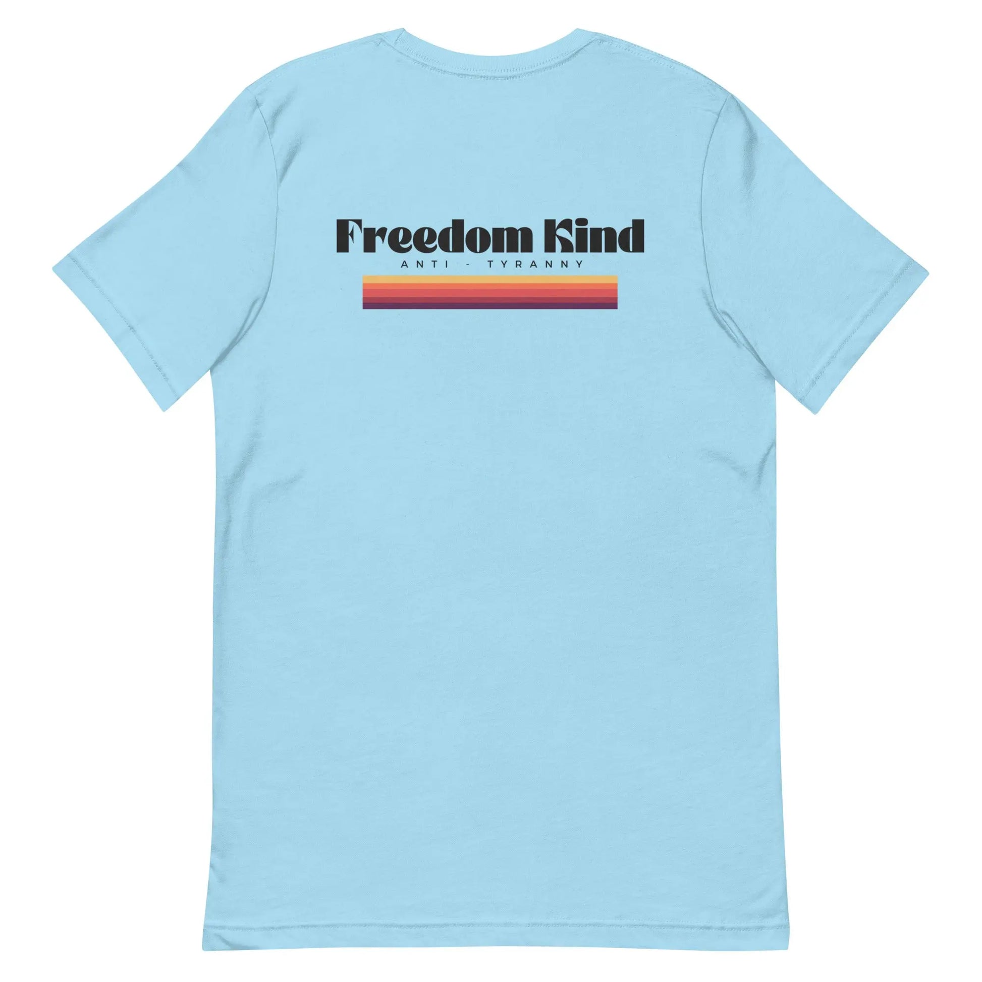 Freedom Kind Anti - Tyranny Sunset Banner T-shirt - Image #22