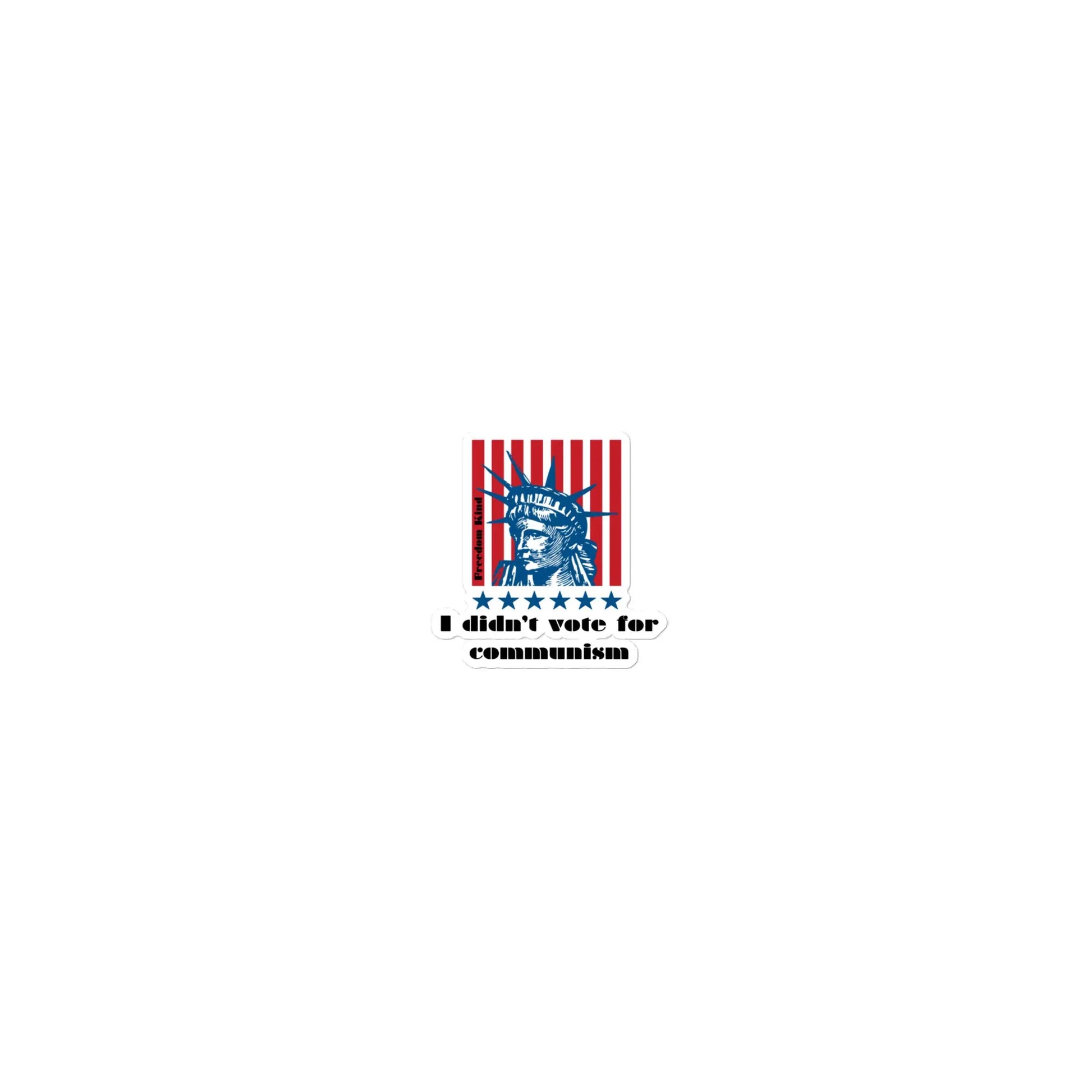 I Didn't Vote For Communism' Bubble-free Stickers | Freedom Kind - Image #4