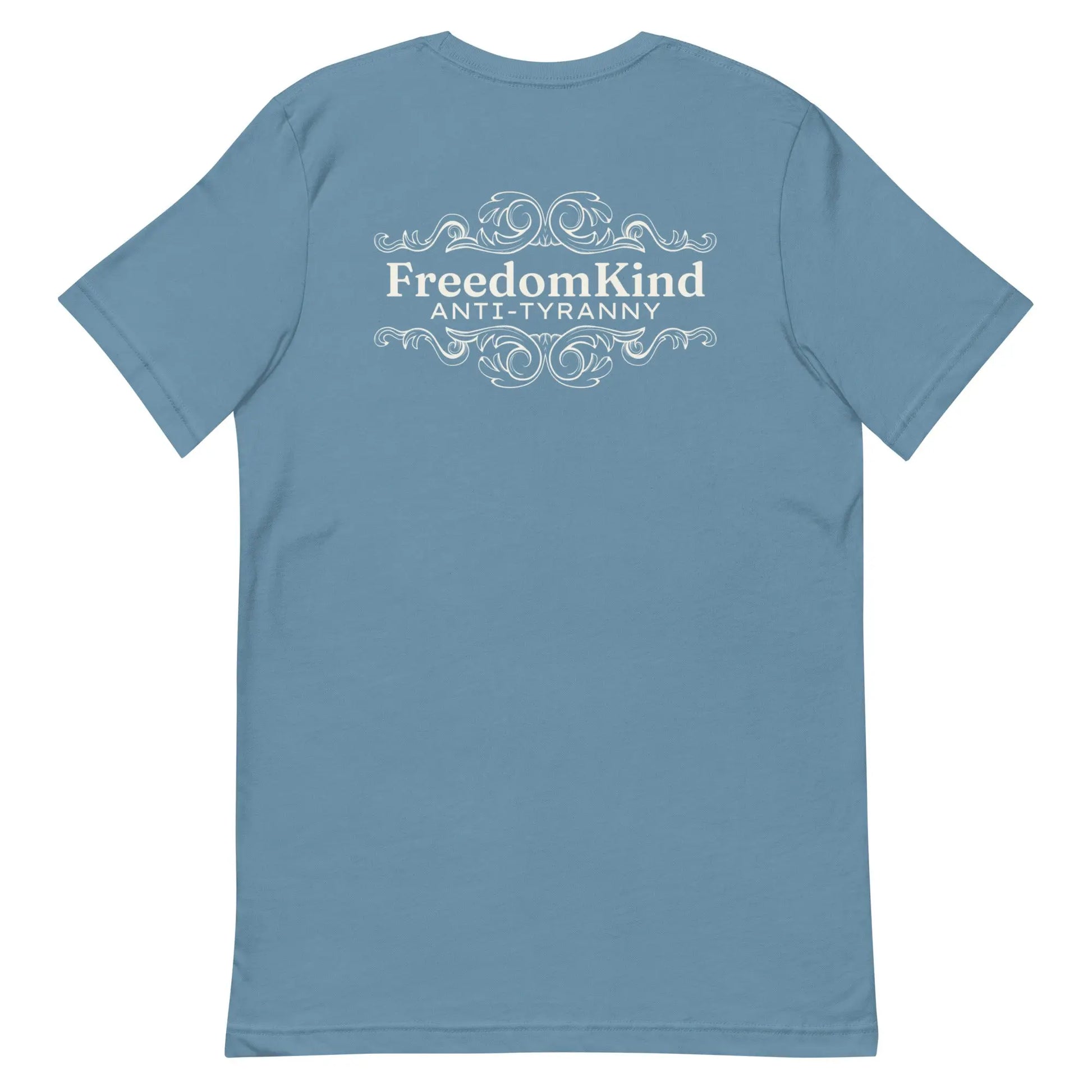 Freedom Kind Anti - Tyranny Scroll Logo T-shirt - Image #16
