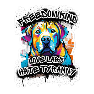 Love Labs Hate Tyranny | Bubble-free Stickers - Image #1