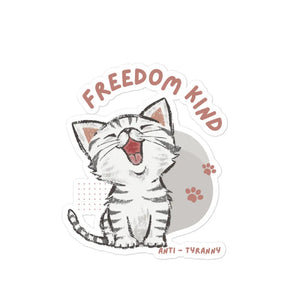 Freedom Kind Anti - Tyranny Kitten Bubble-free stickers - Image #1