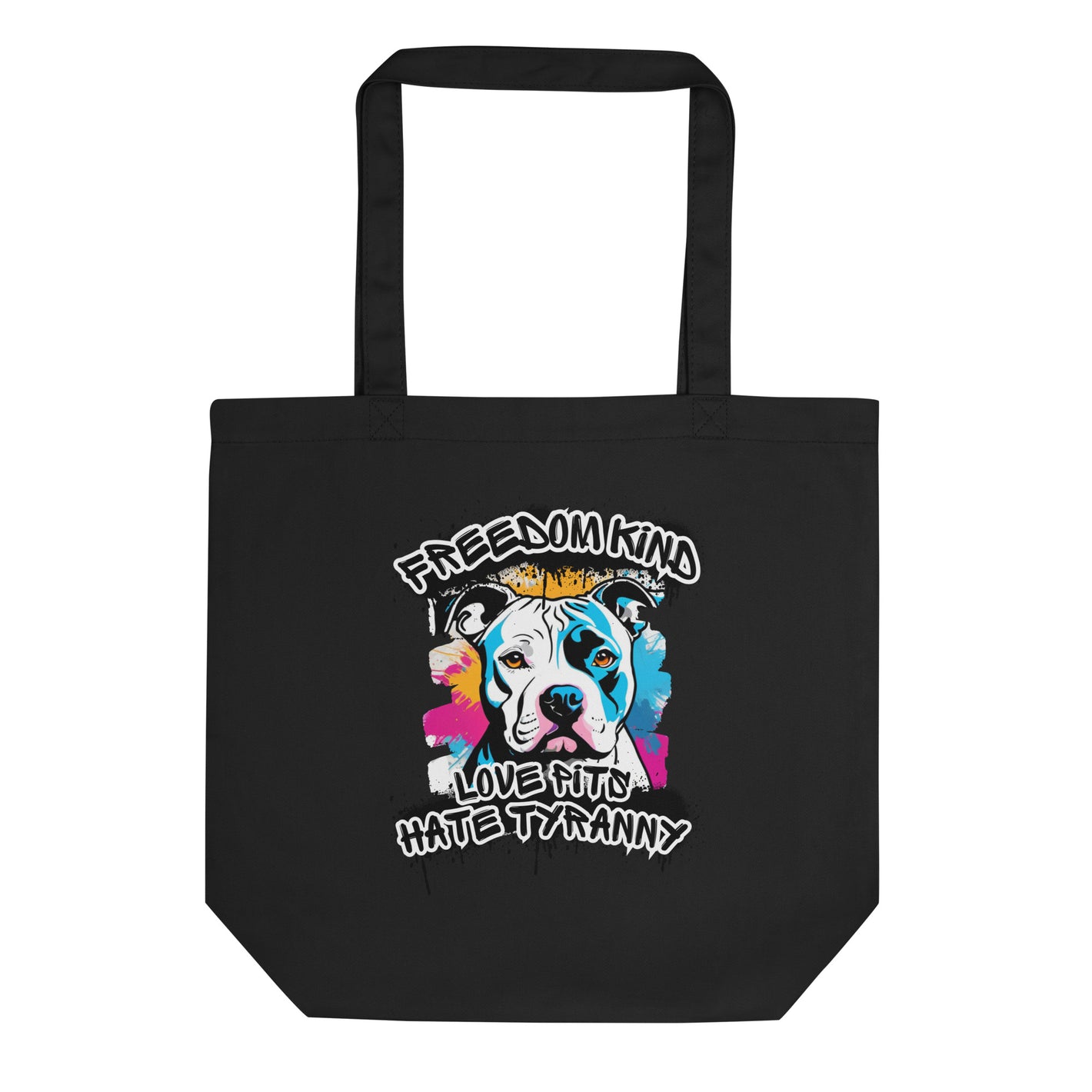 Love Pits Hate Tyranny | Freedom kind Tote Bag