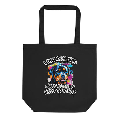 Love rotties Hate Tyranny | Freedom Kind Tote Bag