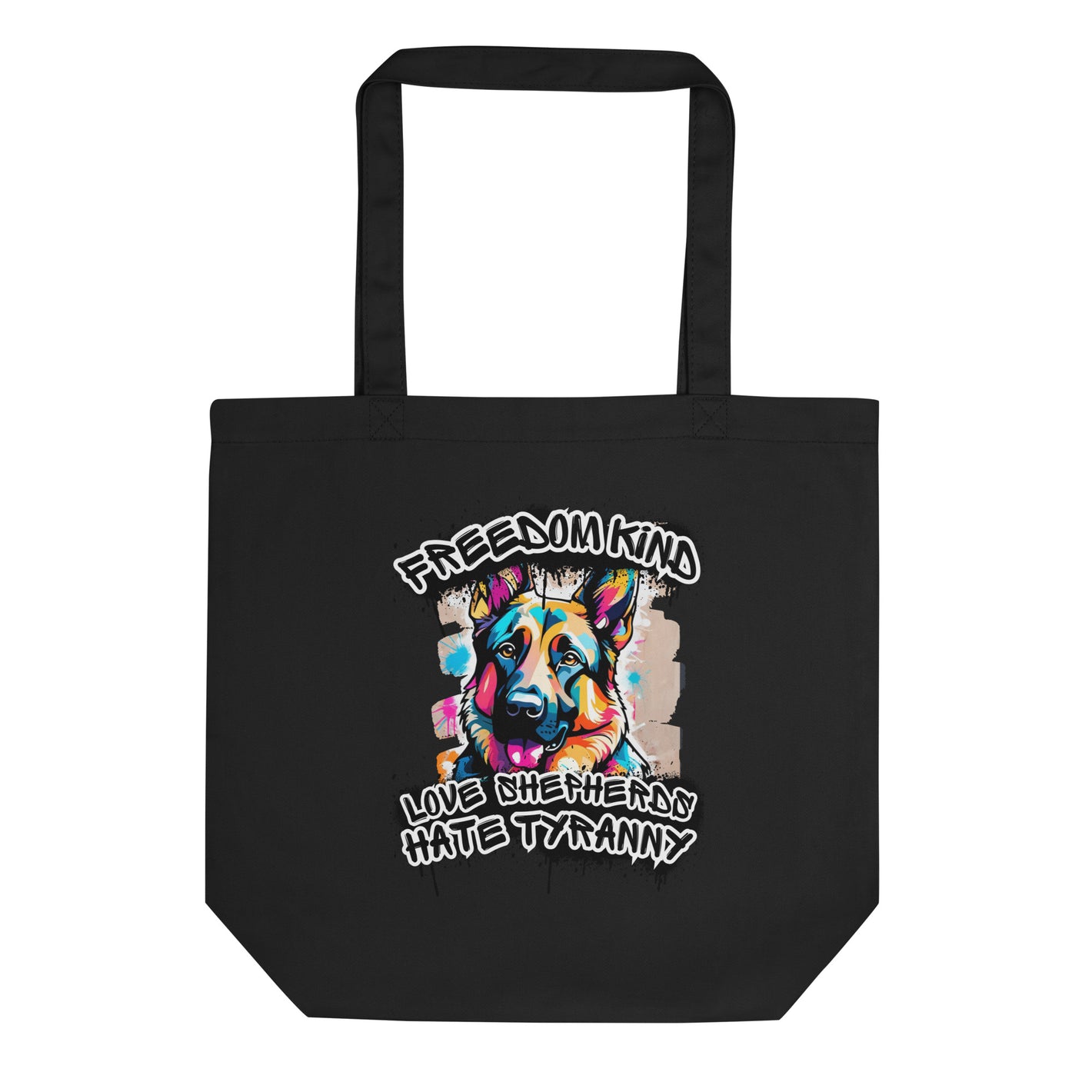 Love Shepherds Hate Tyranny | Freedom Kind Tote bag
